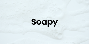 soapy