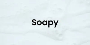 soapy
